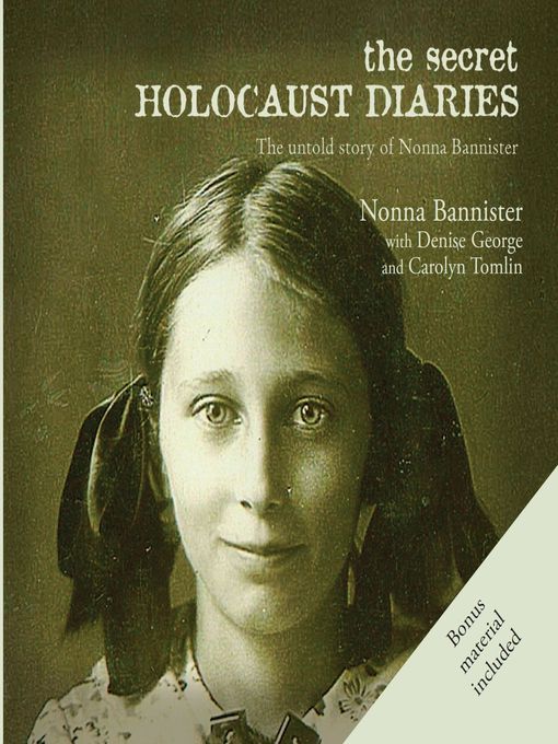 Title details for The Secret Holocaust Diaries by Nonna Bannister - Wait list